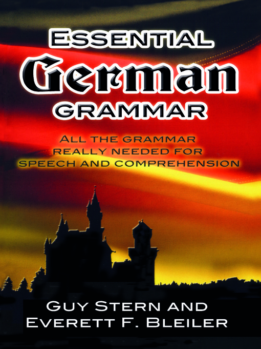 Title details for Essential German Grammar by Guy Stern - Available